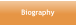 Biography